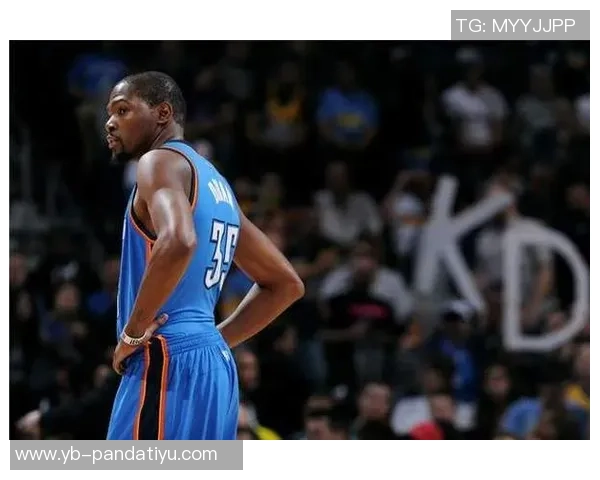 杜兰特回应身体对抗争议称雷霆与其他球队无异未曾越界